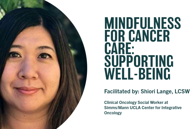Poster for webinar, “Mindfulness for cancer care: supporting well-being” . Details in Webinar