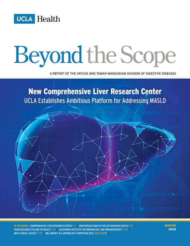 Beyond the Scope - Winter 2025 - UCLA Digestive Diseases