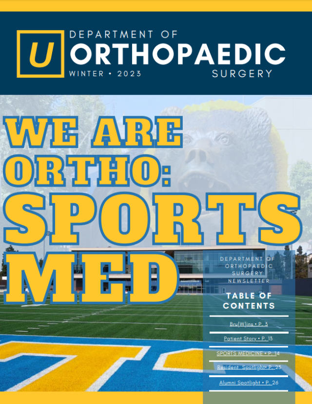 Cover of the UCLA Orthopaedic Surgery Winter 2023 newsletter titled “We Are Ortho: Sports Med” with campus and field in background.