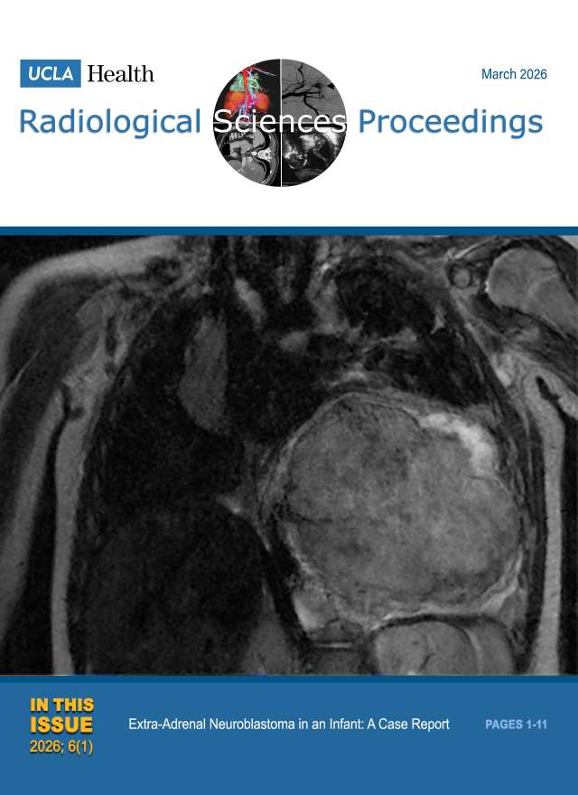 UCLA Radiological Sciences Proceedings 2026 March. v6(1)