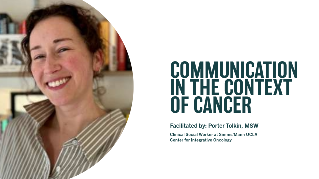 Commnication in the Cancer Context - Facilitated by Porter Tolken