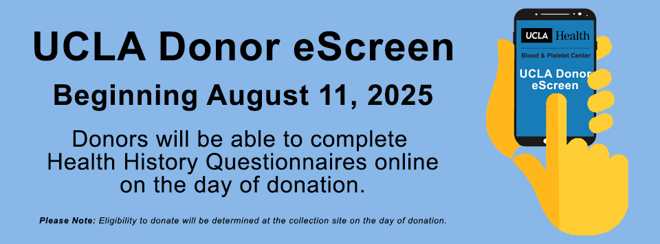 UCLA Donor eScreen - Beginning August 11, 2025