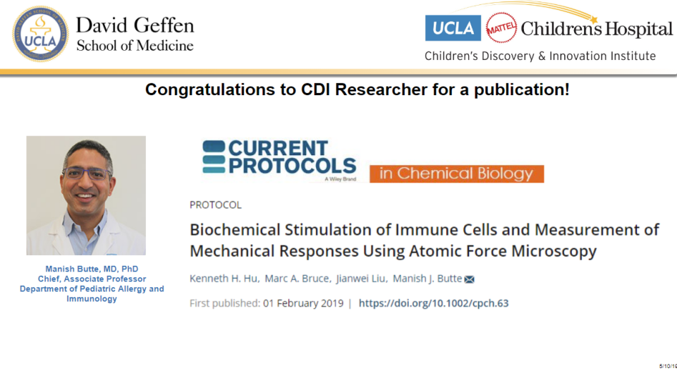 Publication by Manish Butte - March 2019 titled "Biochemical stimulation of immune cells and measurement of mechanical responses using atomic force microscopy."